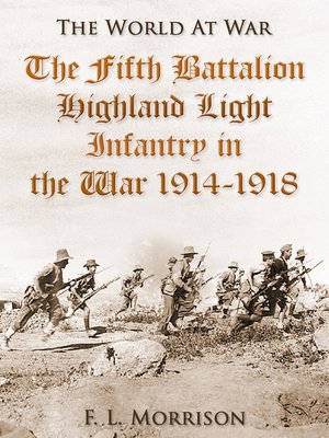 cover image of The Fifth Battalion Highland Light Infantry in the War 1914-1918